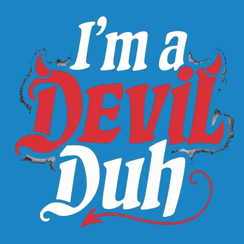 I'm A Devil Duh 4