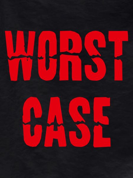 Worst Case