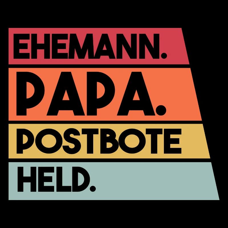 Ehemann Papa Beruf Postbote Held
