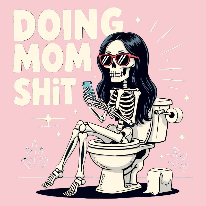Doing Mom Shit Lustiger Muttertag Doing Mom Shit