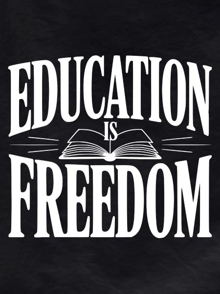 Education is Freedom