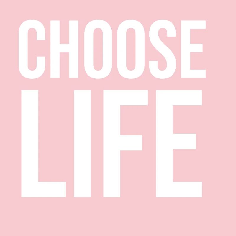 Choose life bold typography design