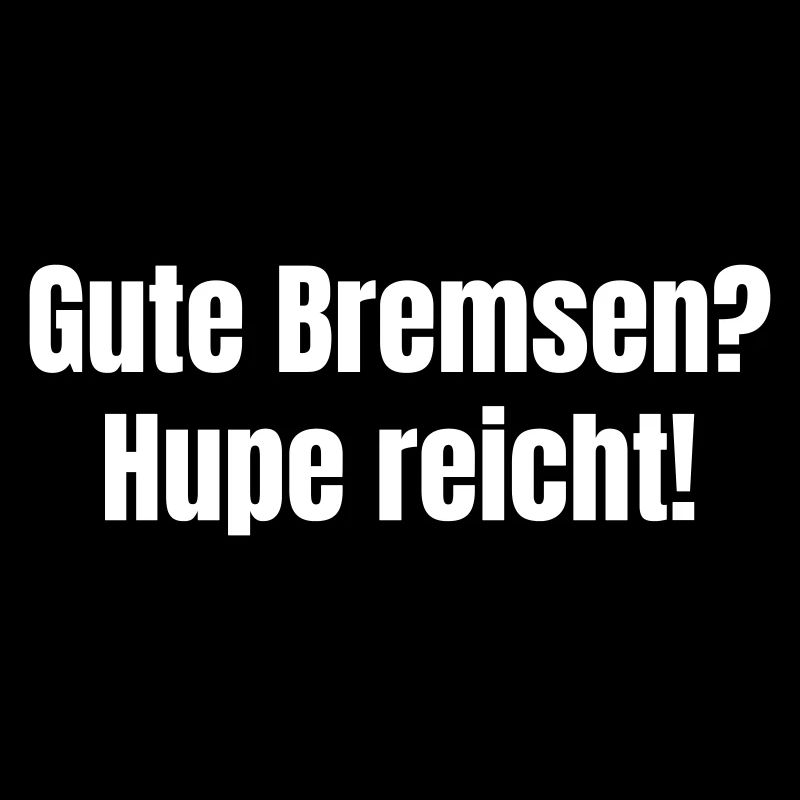 Good brakes? Horn is enough!