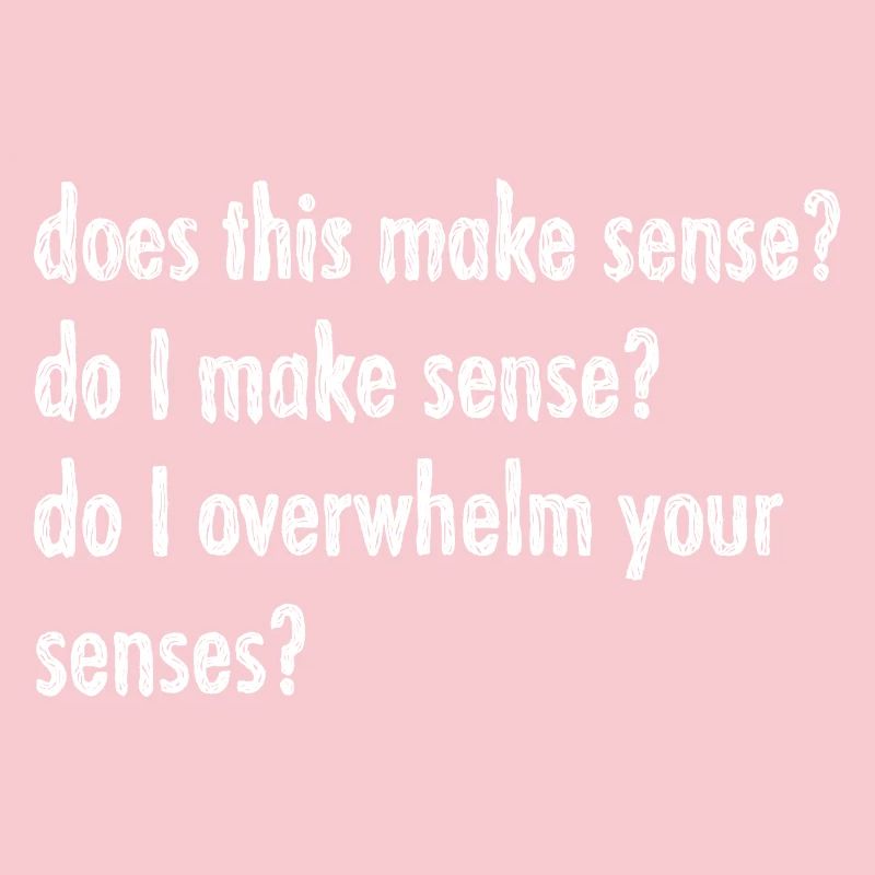 Does this make sense?