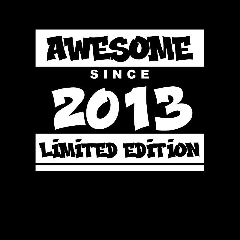 2013 - Vintage 2013 - Fantastic since 2013