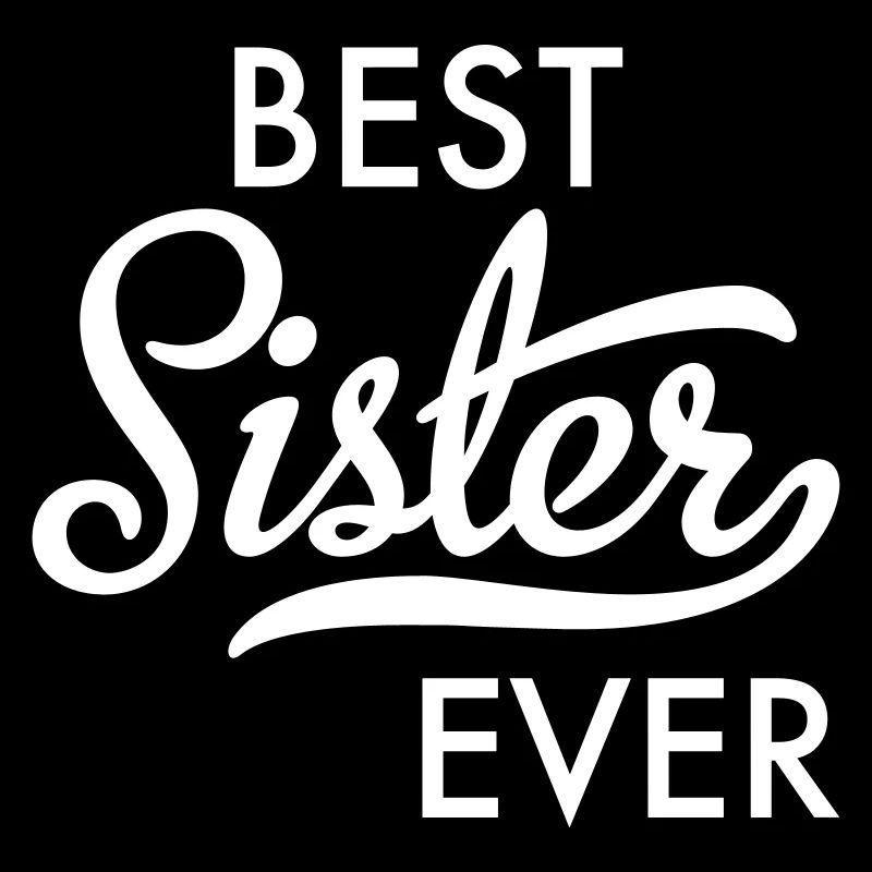 Best Sister Ever