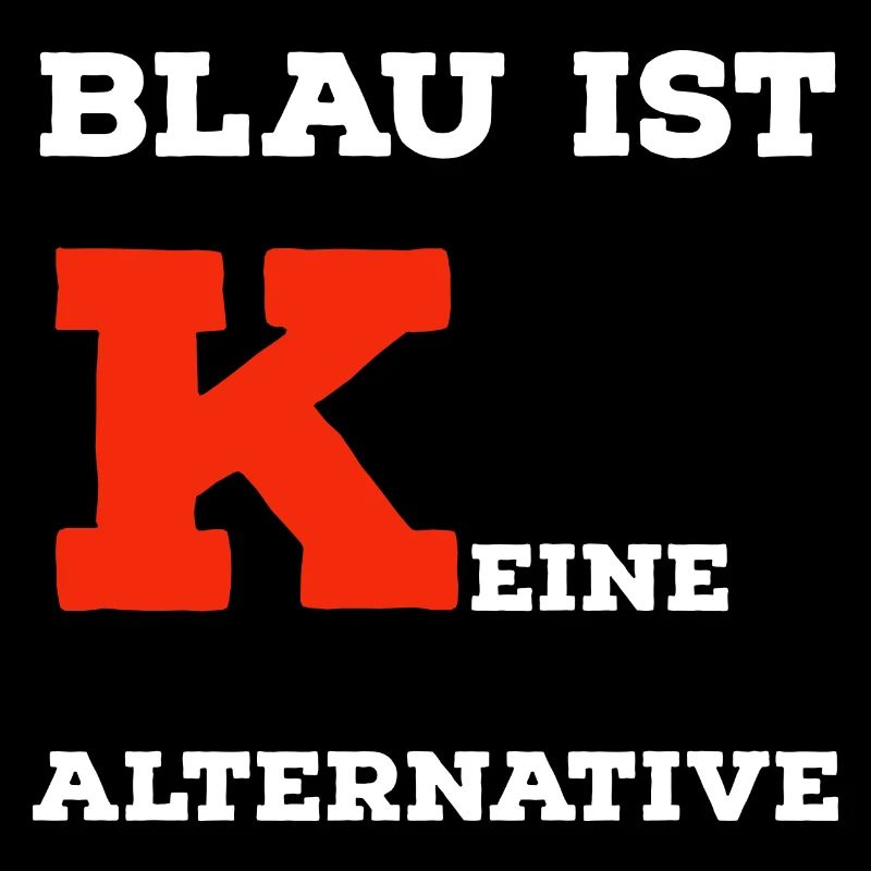 Blau ist keine Alternative