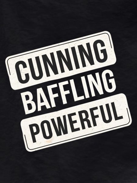 Cunning Baffling Powerful 12