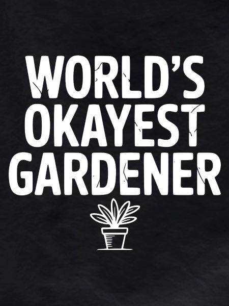 World's Okayest Gardener