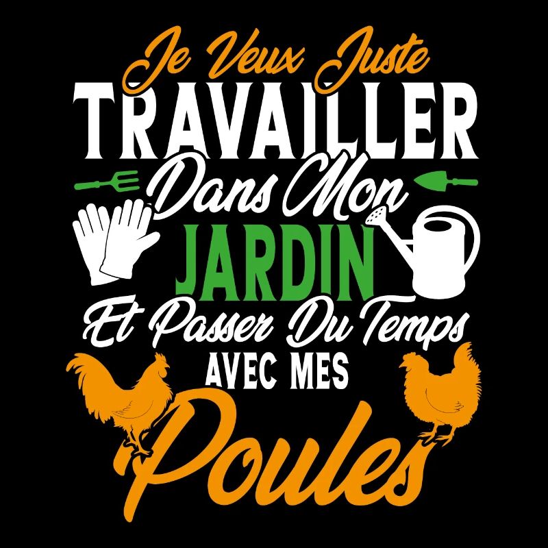 Je veux juste passer du temps avec mes poules