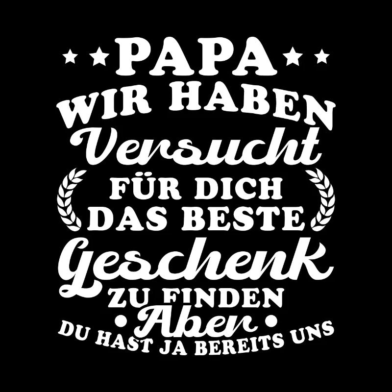 Dad The Best Gift for Father's Day