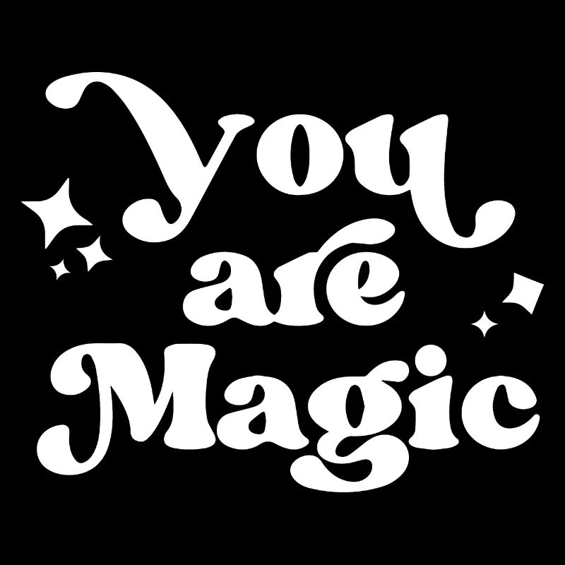 Du bist magisch Motivation Zitate