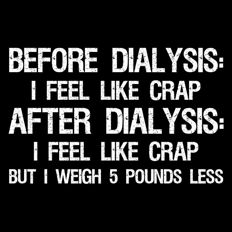 Before Dialysis and After Dialysis a Dialysis