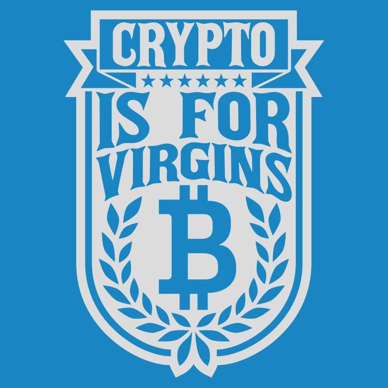 crypto is for virgins