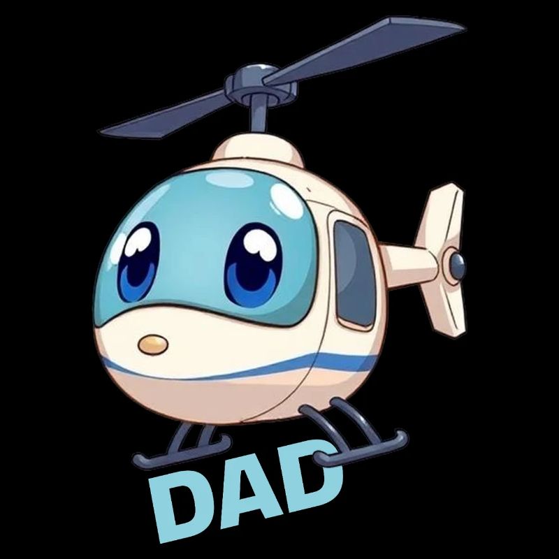 Helicopter Dad Dad Fathers Helicopter Parents Dad