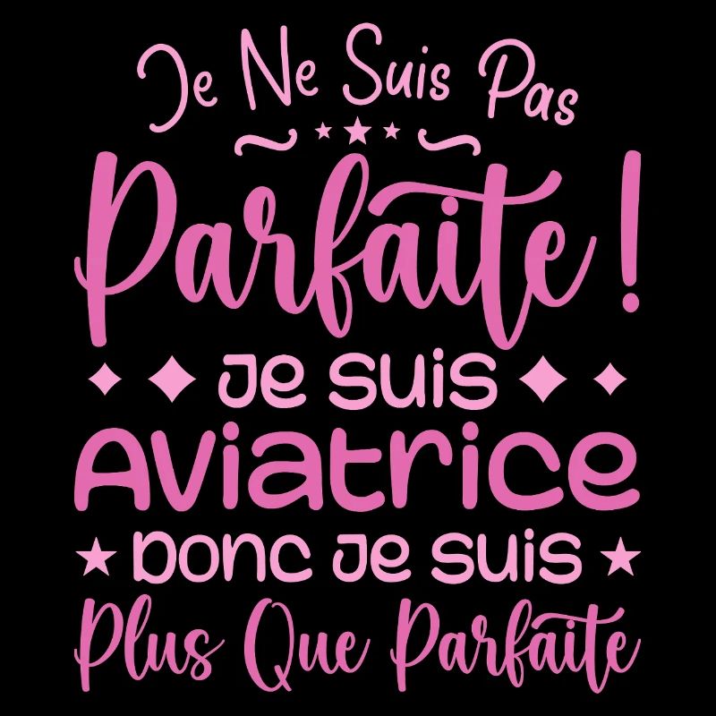 Une Aviatrice plus que parfaite, métier de rêve