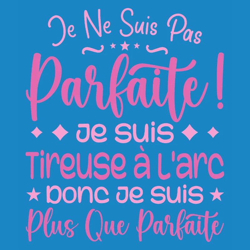 Tireuse à l'arc plus que parfaite, métier de rêve