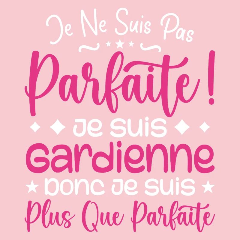Une Gardienne plus que parfaite, métier de rêve
