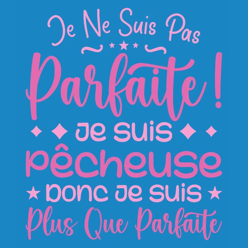 Une Pêcheuse plus que parfaite, métier de rêve