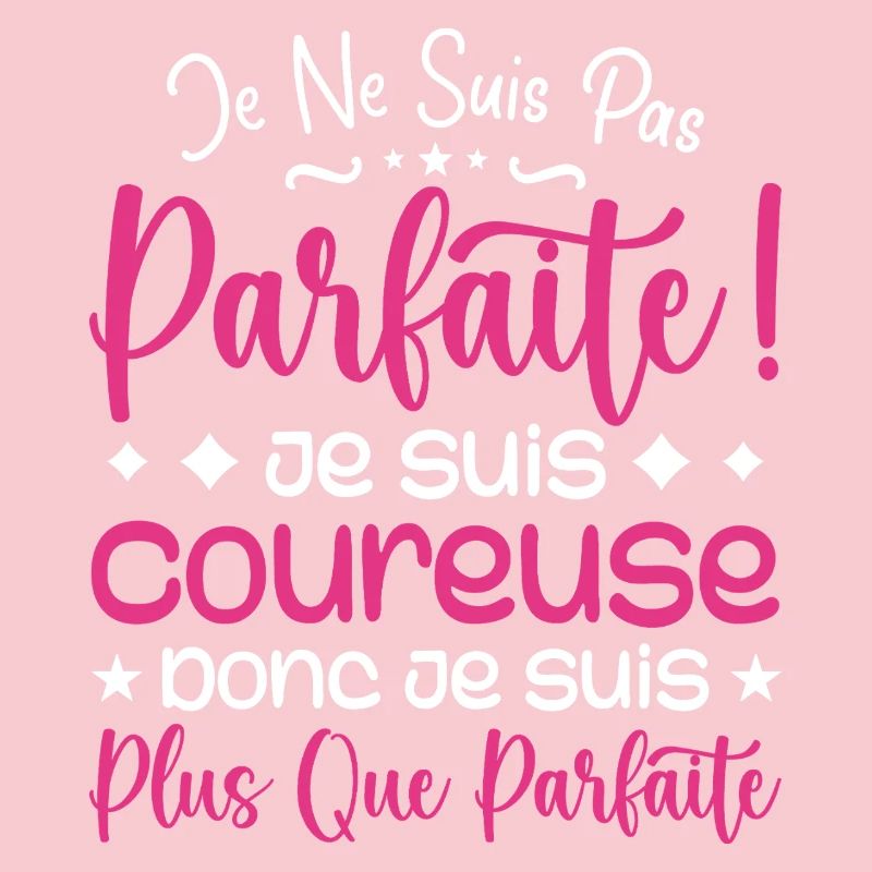 Une Coureuse plus que parfaite, métier de rêve