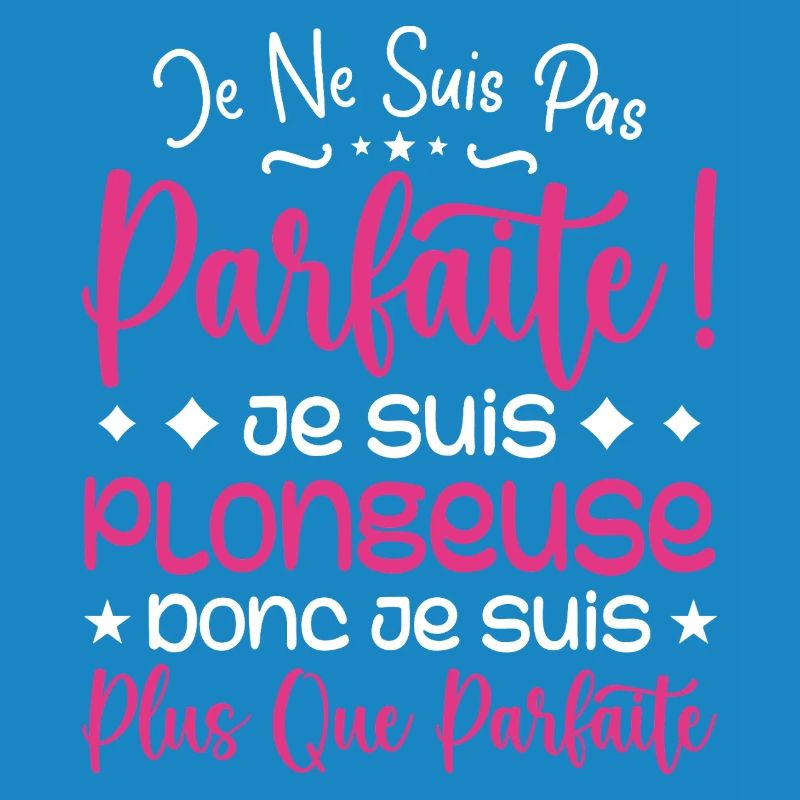 Une Plongeuse plus que parfaite, métier de rêve