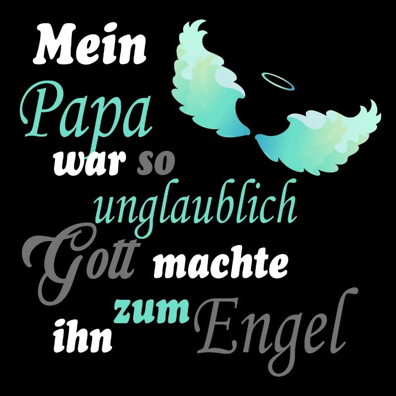 Papa wurde zum Engel – Liebevolle Erinnerung