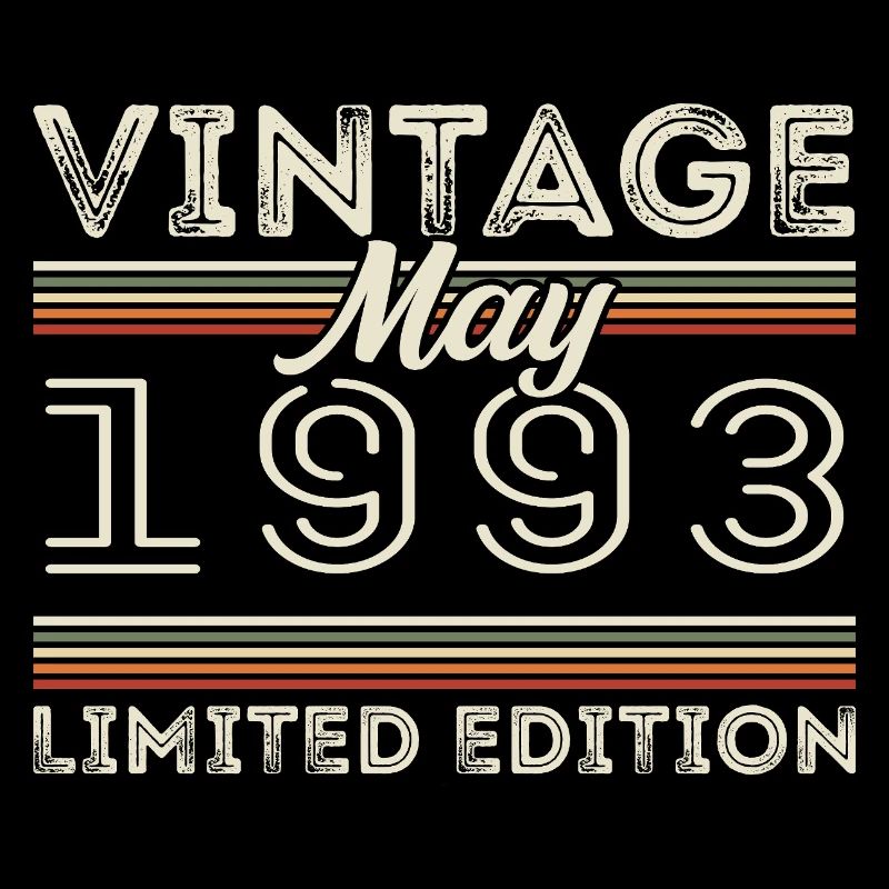 Mai 1993 Geburtstag 1993, Legendär seit Mai 1993