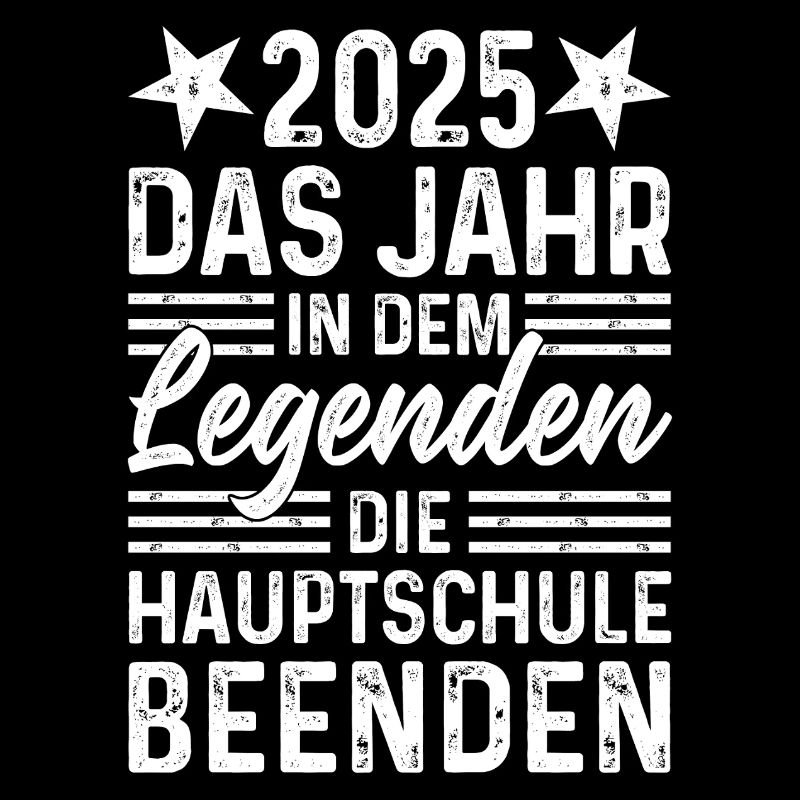 2025 Das Jahr in dem Legenden Hauptschule beenden