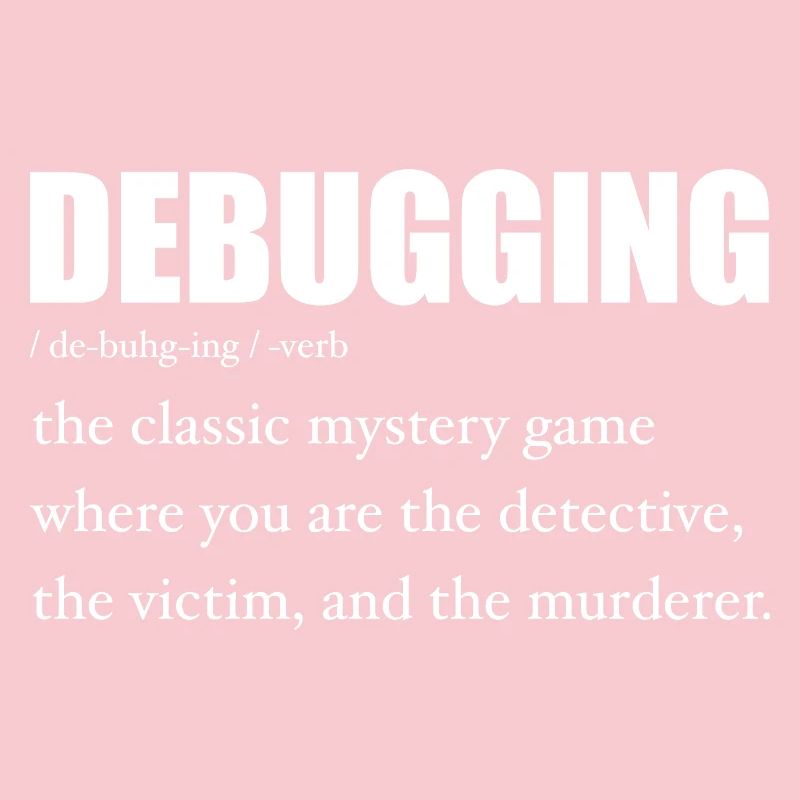 Programmierer Debugging Definition Lustig IT-Entwickler