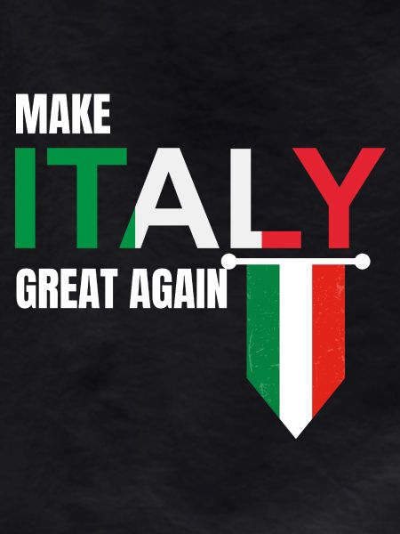 Make Italy Great Again