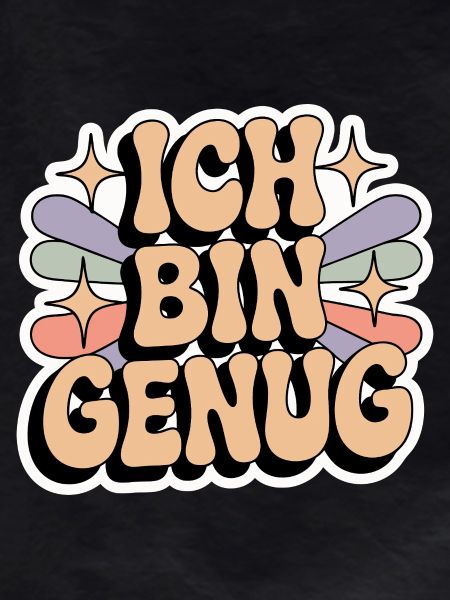 Ich bin genug – Retro Statement