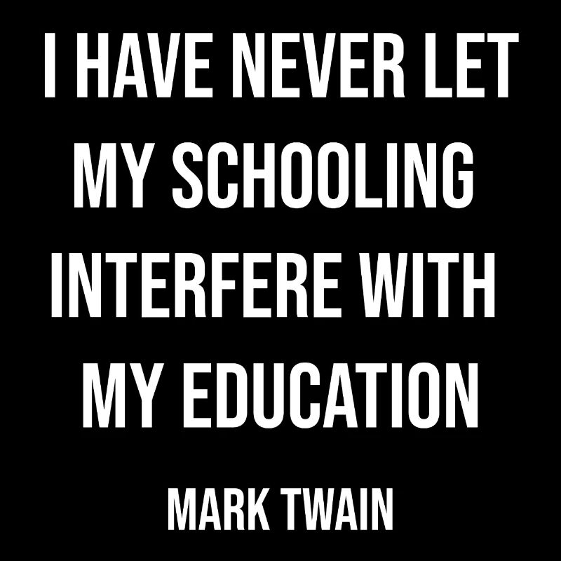 Mark Twains Zitat über Schulbildung und Bildung