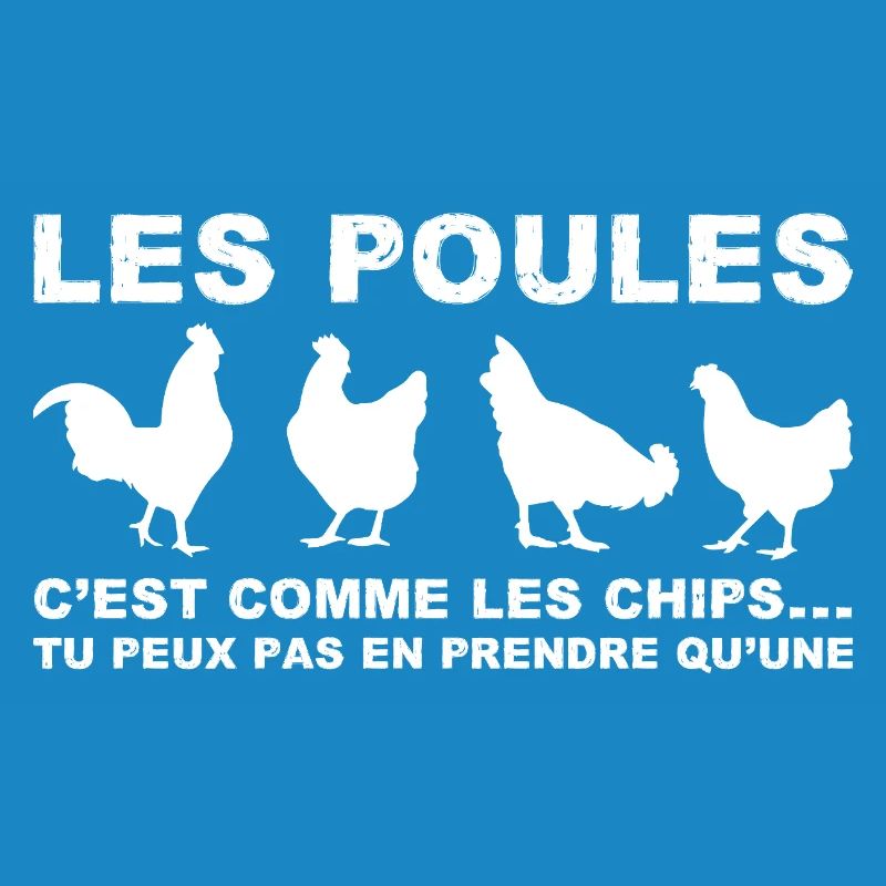 les poules c'est comme les chips