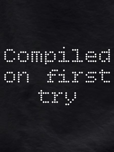 Compiled first try