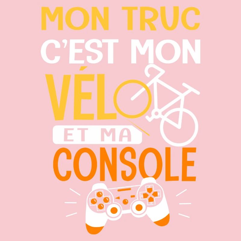 Vélo Mon truc c est mon velo et ma console velo