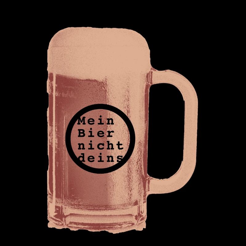 Mein Bier nicht deins