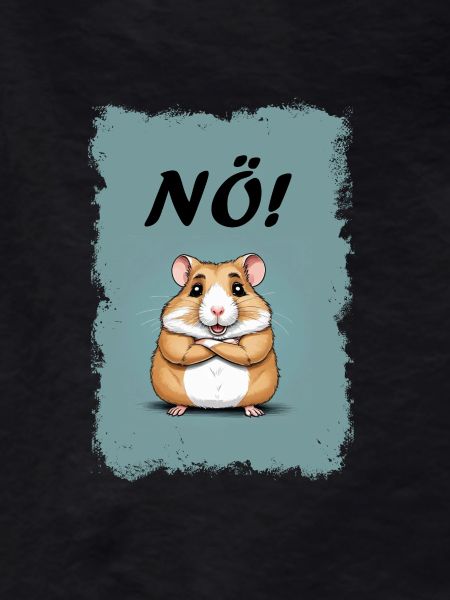 No! -Hamster