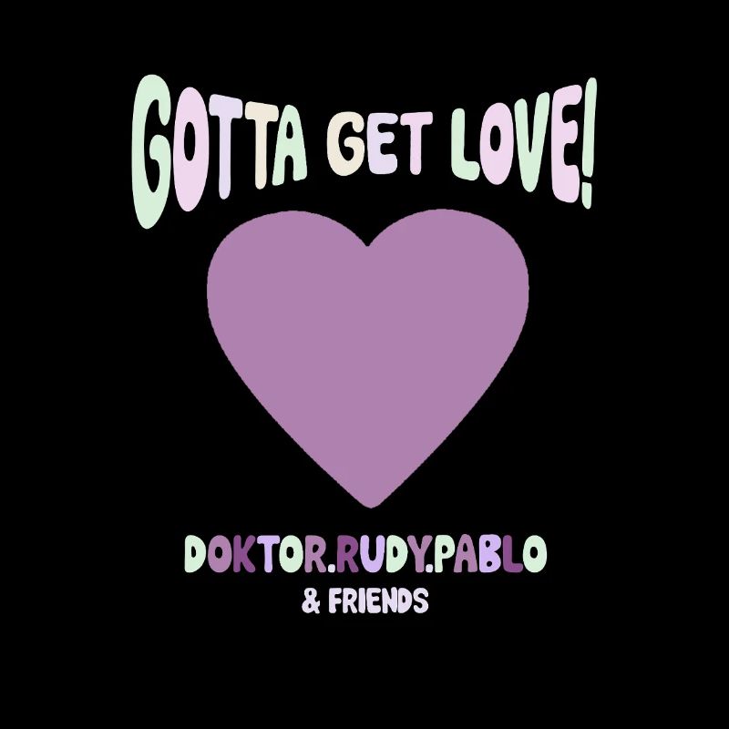Gotta get love