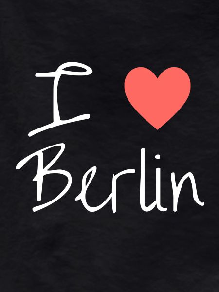i love Berlin