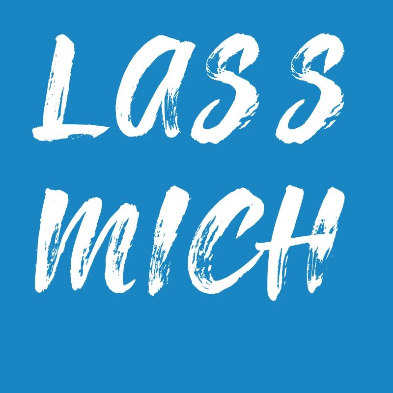 Lass mich