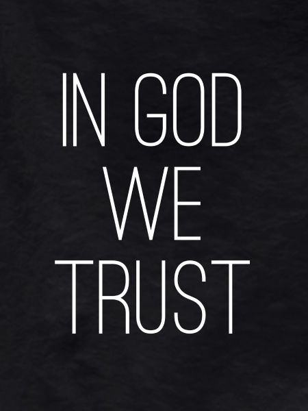 In God We Trust