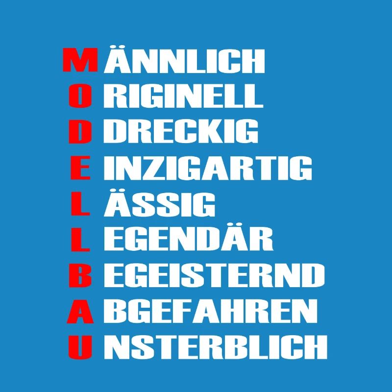 Modellbau Modellbauer Spruch