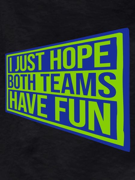 Both Teams Have Fun