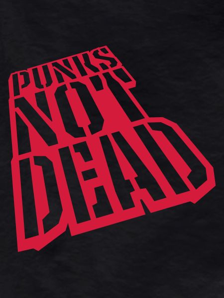 Quote punks not dead