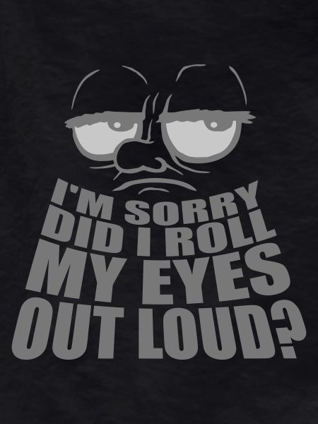 Roll My Eyes Out