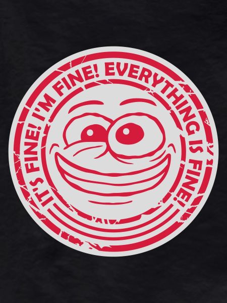 everything is fine quote