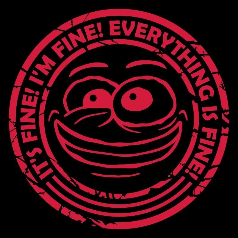 everything is fine quote