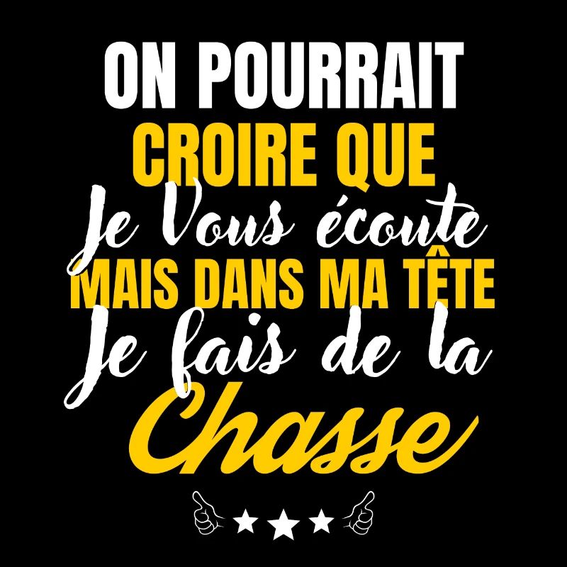 Dans ma Tête je fais de la chasse