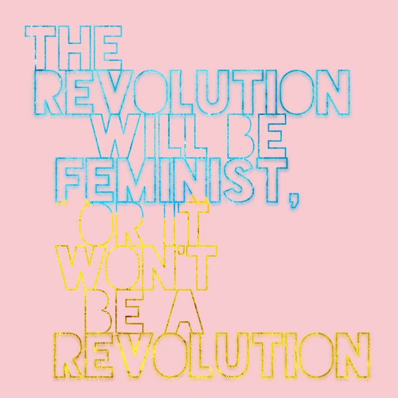 Die Revolution wird feministisch sein, oder wird sie es nicht sein