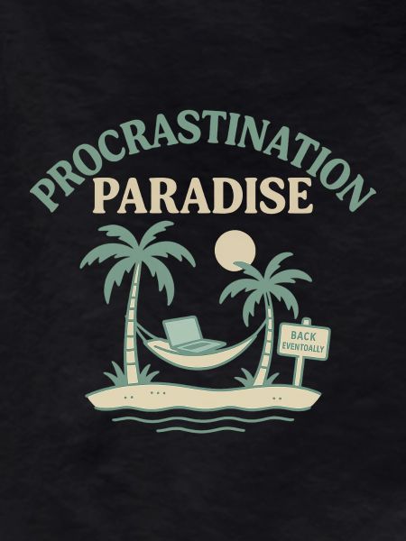 Procrastination Paradise